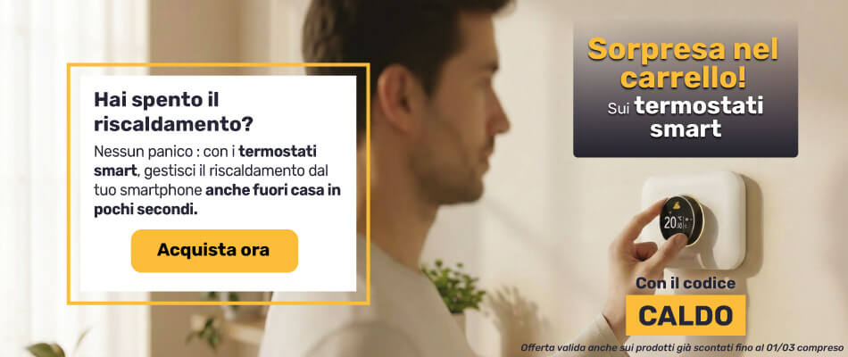 Sorpresa nel carrello sul termostati smart con il codice CALDO