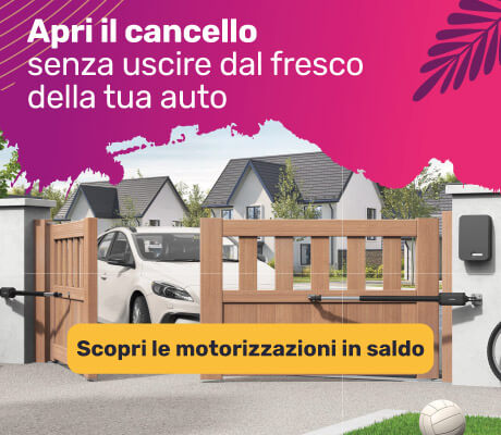 Motorizzazioni in saldo: apri il cancello senza uscire dal fresco della tua auto