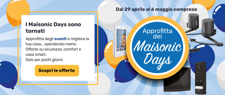 Maisonic Days: approfitta dei nostri sconti su una selezione di prodotti