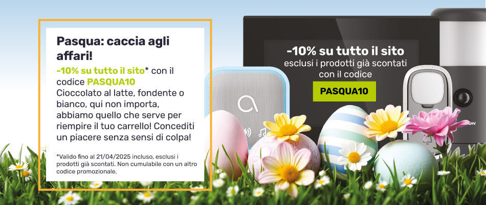Pasqua: -10% su tutto il sito* con il codice PASQUA10