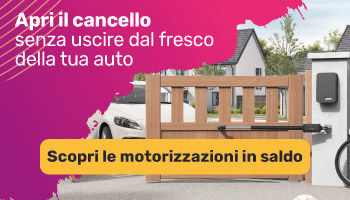 Motorizzazioni in saldo: apri il cancello senza uscire dal fresco della tua auto