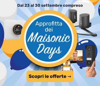 Maisonic Days: approfitta dei nostri sconti su una selezione di prodotti